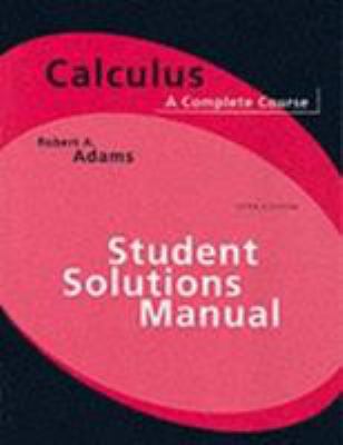 Student Solutions Manual for Calculus: A Comple... 0201798034 Book Cover