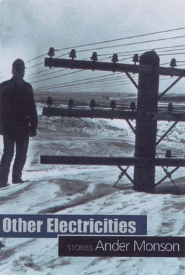Other Electricities: Stories 1932511156 Book Cover