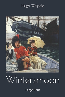 Wintersmoon: Large Print 1674035667 Book Cover