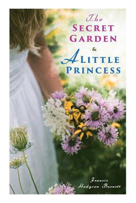 The Secret Garden & A Little Princess 8027333172 Book Cover