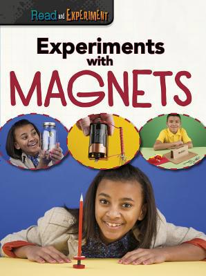 Experiments with Magnets 1410979229 Book Cover