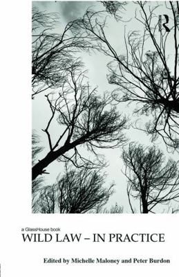 Wild Law - In Practice 0415663342 Book Cover