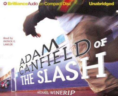 Adam Canfield of the Slash 1597370916 Book Cover