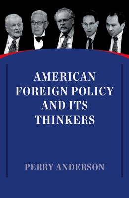American Foreign Policy and Its Thinkers 1786630486 Book Cover