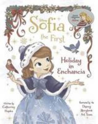 Disney Sofia the First Holiday in Enchancia 1472382145 Book Cover