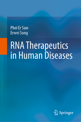 RNA Therapeutics in Human Diseases 9819630401 Book Cover