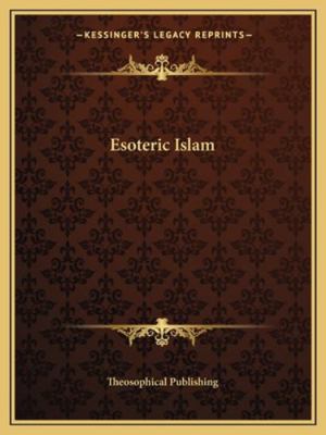 Esoteric Islam 1162829079 Book Cover