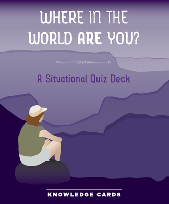 Where in the World Are You? Quiz Deck Knowledge... 0764999818 Book Cover