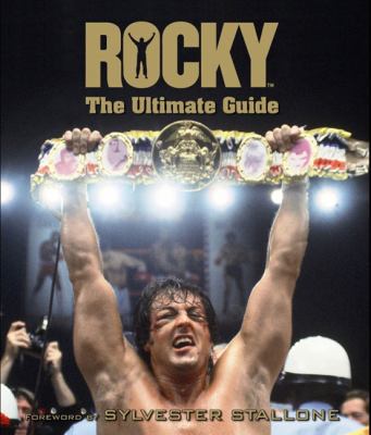 Rocky: The Ultimate Guide 0756626226 Book Cover