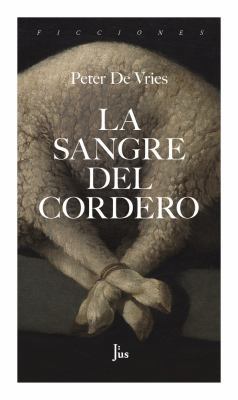 La Sangre del Cordero [Spanish] 6079409658 Book Cover