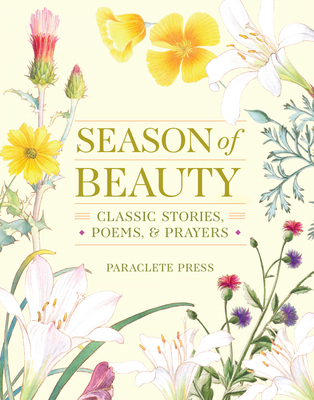 Season of Beauty: A Lent and Easter Treasury of... 1640607730 Book Cover