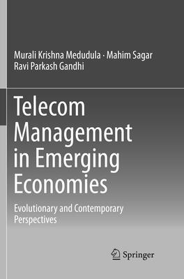Telecom Management in Emerging Economies: Evolu... 8132238281 Book Cover