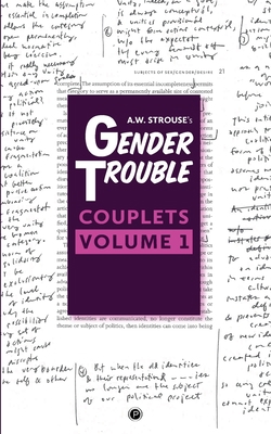 Gender Trouble Couplets: Volume 1 1950192512 Book Cover