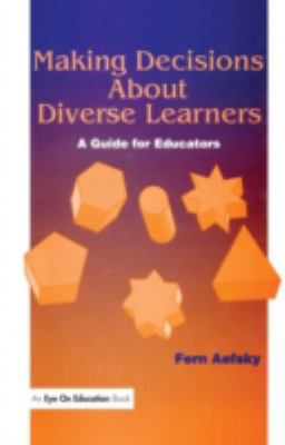 Making Decisions about Diverse Learners 1883001943 Book Cover