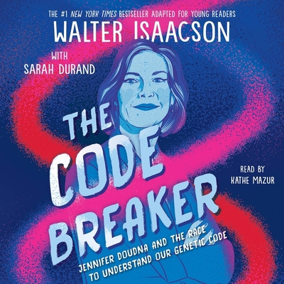The Code Breaker -- Young Readers Edition: Jenn... 1797147331 Book Cover
