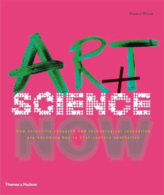 Art + Science Now 0500238685 Book Cover