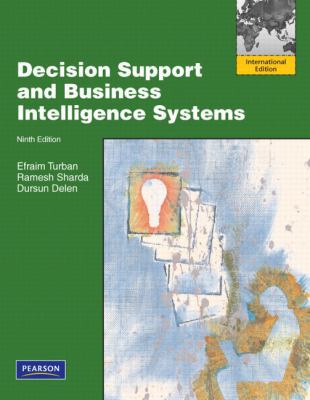 Decision Support and Business Intelligence Systems 0132453231 Book Cover