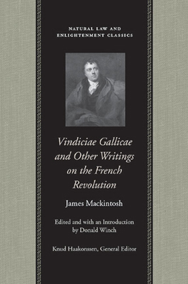 Vindiciae Gallicae and Other Writings on the Fr... 0865974632 Book Cover