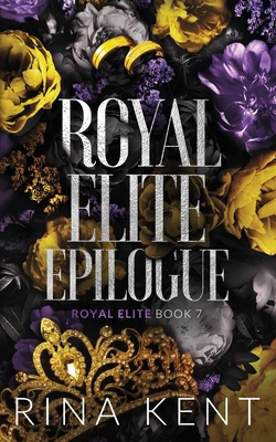 Royal Elite Epilogue: Special Edition Print 168545061X Book Cover