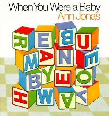 When You Were a Baby 0688008631 Book Cover