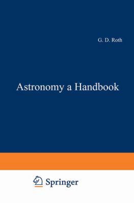 Astronomy: a Handbook 3540065032 Book Cover