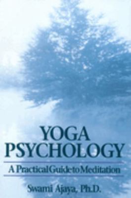 Yoga Psychology : A Practical Guide to Meditation B008YF4BQM Book Cover