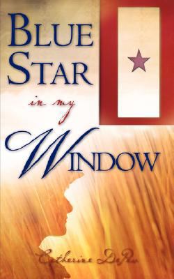 Blue Star In My Window 1604772816 Book Cover