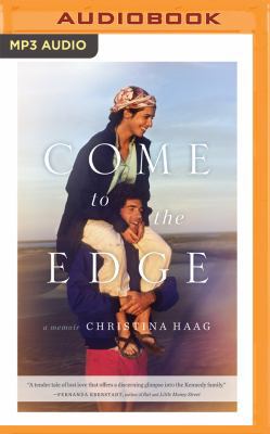 Come to the Edge: A Memoir 1531888216 Book Cover