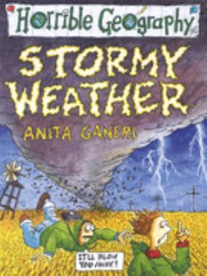 Stormy Weather (Horrible Geography) 0439011213 Book Cover