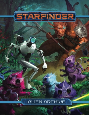 Starfinder Rpg: Alien Archive 164078439X Book Cover