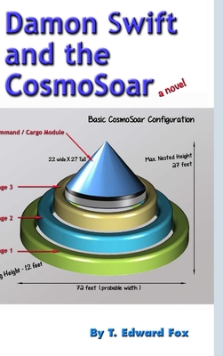 Damon Swift and the CosmoSoar: a novel (HB) 1365519449 Book Cover