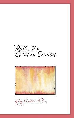 Ruth, the Christian Scientist 1117171329 Book Cover