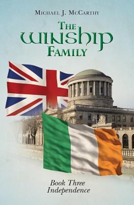 The Winship Family: Book Three Independence 1494732157 Book Cover