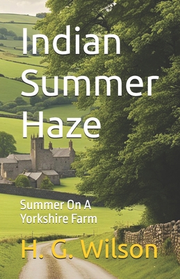 Indian Summer Haze B0D7J3J69H Book Cover