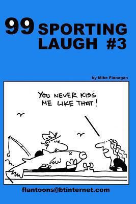 99 Sporting Laugh #3: 99 great and funny cartoons. 1494865297 Book Cover
