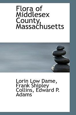 Flora of Middlesex County, Massachusetts 1103497596 Book Cover