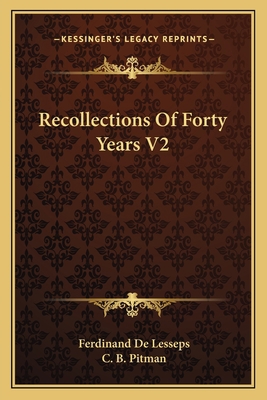 Recollections Of Forty Years V2 1163786195 Book Cover
