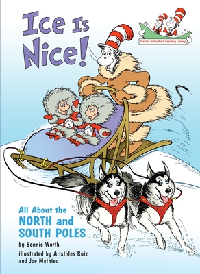 Ice Is Nice!: All about the North and South Poles B00A2M437C Book Cover