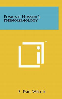 Edmund Husserl's Phenomenology 1258027992 Book Cover