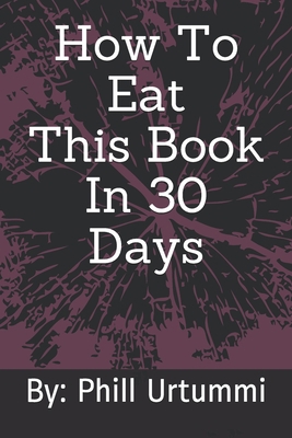 How To Eat A Book In 30 Days 109129481X Book Cover