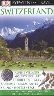 DK Eyewitness Travel Guide: Switzerland 1405353155 Book Cover