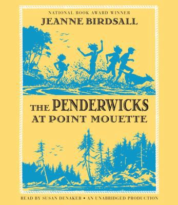 The Penderwicks at Point Mouette 030791531X Book Cover