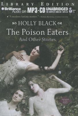 The Poison Eaters: And Other Stories 1455829692 Book Cover