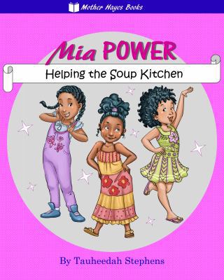 MIA Power: Helping the Soup Kitchen 099734430X Book Cover