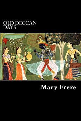 Old Deccan Days: Hindoo Fairy Legends Current i... 1490491007 Book Cover