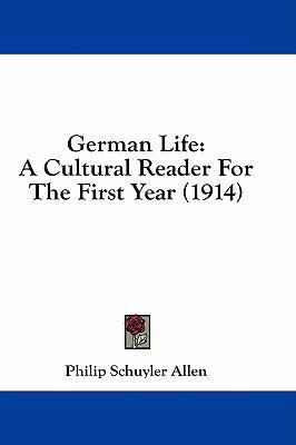 German Life: A Cultural Reader for the First Ye... 1436930596 Book Cover