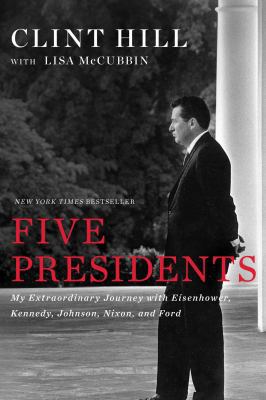 Five Presidents: My Extraordinary Journey with ... B01GY1KLQ6 Book Cover