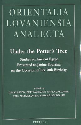 Under the Potter's Tree: Studies on Ancient Egy... 9042924721 Book Cover