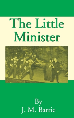 The Little Minister 1589635183 Book Cover