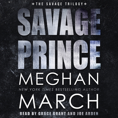 Savage Prince: An Anti-Heroes Collection Novel 1538549077 Book Cover